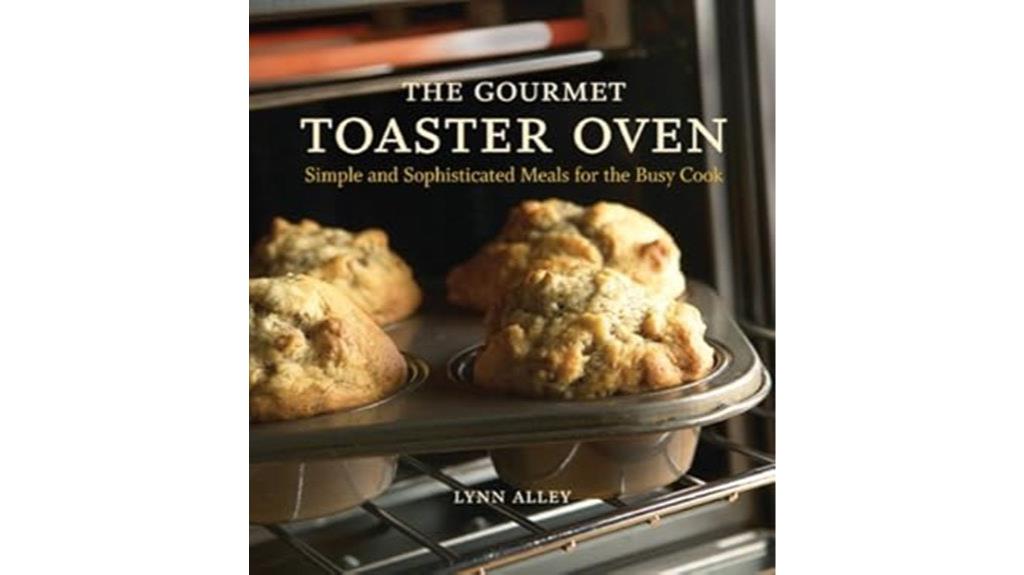 cookbook for gourmet toaster oven